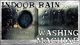 White Noise  Indoor Rain  Washing Machine  2 Hours [upl. by Krishna30]