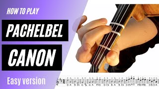 How to play PACHELBELS CANON in D on VIOLIN  Easy version for BEGINNERS  Play along TUTORIAL [upl. by Adala822]