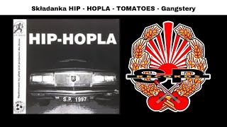 Hip Hopla TOMATOES  Gangstery Janek Pietrzak Janek Tarnowski i DJ FeelX OFFICIAL AUDIO [upl. by Ojibbob]