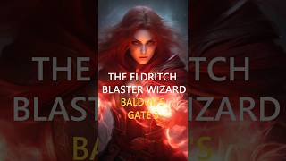 The Eldritch Blaster Wizard Build Baldurs Gate 3 shorts bg3 gaming [upl. by Adeuga]