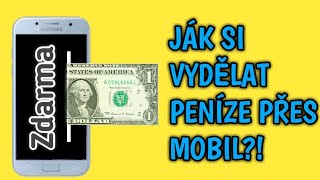 JAK VYDĚLAT PENÍZE PŘES TELEFONLEHCE [upl. by Ramak]