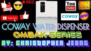 COWAY WATER DISPENSER OMBAK SERIES [upl. by Ytirahc109]