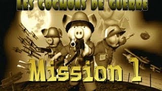 Hogs of War  Les Cochons de Guerre 1 FR [upl. by Aynat]