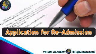 Application for ReAdmissionHow to write application for ReAdmissionApplication WrittingMM ACADEM [upl. by Matthia]