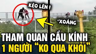 Đang tham quan cần kính bất ngờ VỠ TOANG khiến 1 du khách KHÔNG QUA KHỎI  Tin 3 Phút [upl. by Shamrao]