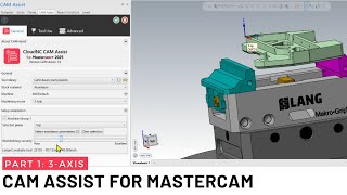 CAM Assist for Mastercam 3Axis Setup Part 1 [upl. by Joellyn794]