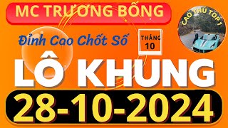 lô khung 2 ngày 28102024  soi cầu miền bắc  soi cầu sxmb  lô khung  lô khung trương bống [upl. by Eiggam]