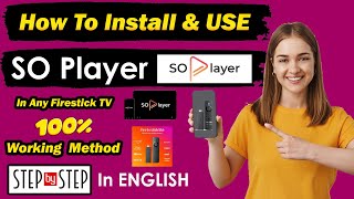 How to Use SoPlayer on FireStick  SO Player on Amazon FireStick Device [upl. by Rockel]