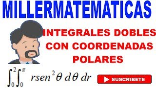 Integrales dobles con coordenadas polares  Ejemplo 1 Millermatematicas [upl. by Abla]