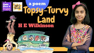 Topsy Turvy Land Poem  Class 5 English Poem [upl. by Archer]