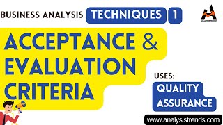 Acceptance Criteria amp Evaluation Criteria  businessanalyst technique babok ecba analysistrends [upl. by Hilten]