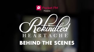 Rekindled Heartache  Behind the Scenes  Pocket FM USA [upl. by Crescint]