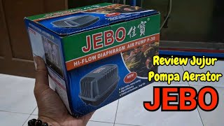 Review Pompa Aerator Merek JEBO dan Pertandingan Dengan Aerator ATMAN dan RECENT [upl. by Atyekram]