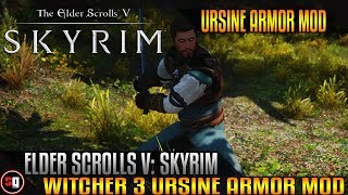 Skyrim  Witcher 3 Ursine Armor Mod [upl. by Waldos971]