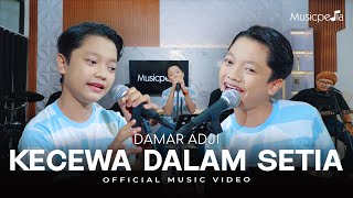 Kecewa Dalam Setia  Damar Adji Official Music Video [upl. by Brace]