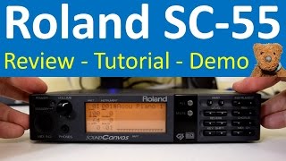 Roland SC55 Sound Canvas Review Guide Demonstration [upl. by Janella]