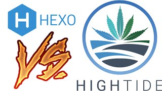 High tide VS Hexo Corp which is the better investment [upl. by Felita]