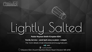 Chiswick SDA Church  Family Service  22nd April 2023 [upl. by Nnylkoorb]