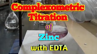 Complexometric titration of Zinc with EDTA  After 546 minutes saw in discription box [upl. by Aratahs]