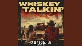 Whiskey Talkin [upl. by Westney]