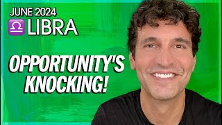 Libra June 2024 Opportunitys Knocking Release Disbelief [upl. by Golter]