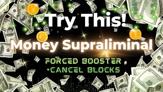 Money Supraliminal  Forced Money Booster [upl. by Barram]