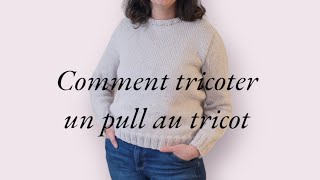 Pull col rond au tricot facile aux aiguilles droites [upl. by Juliana]