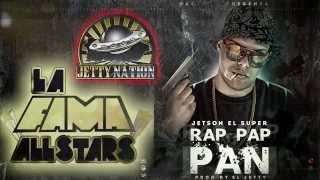 Jetson El Super  Rap Pap Pan Lyric Video [upl. by Sucramel272]