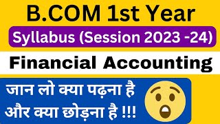 BCom 1st year Syllabus 2023 24  Financial Accounting Syllabus  BCom Online Classes 2023  24 [upl. by Eniad]