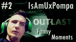 IsAmUxPompa Funny Moments  Outlast 2 [upl. by Bolton]