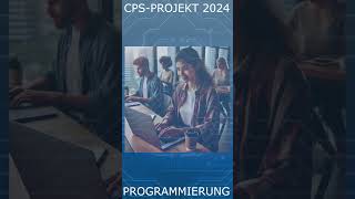 Aufgaben für Anwendungsentwickler  CPSProjekt 2024 Woche 3 [upl. by Ailongam33]