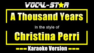 Christina Perri  A Thousand Years Karaoke Version with Lyrics HD VocalStar Karaoke [upl. by Haridan]