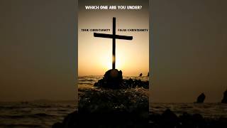 True Christianity vs False Christianity God jesus christ christianity trinity [upl. by Kask]