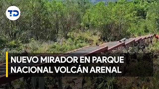 Nueva infraestructura en el Parque Nacional Volcán Arenal [upl. by Dalia]