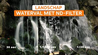 Een waterval fotograferen met een NDfilter  Alles over landschapsfotografie  Zoomnl [upl. by Nerol]