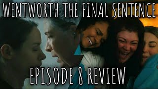 Wentworth  The Final Sentence  Episode 8 Review Spoilers [upl. by Giacopo467]