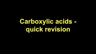 Quick revision  Carboxylic acids [upl. by Jenica]