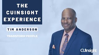 The CUInsight Experience podcast Tim Anderson  Transform People 185 [upl. by Jaenicke]