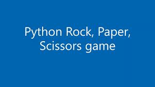 Python rock paper scissors game [upl. by Eniretac730]