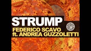 Federico Scavo amp Andrea Guzzoletti  Strump Original Mix [upl. by Aeduj894]