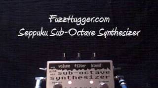 Seppuku SubOctave Synthesizer  octave down synth fuzz arpeggiator [upl. by Emearg]