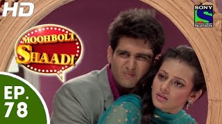 Mooh Boli Shaadi  मुह बोली शादी  Episode 78  18th June 2015 [upl. by Lustick]