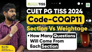 TISS CUET PG 2024  Paper Code COQP11 Section Vs Weightage  How Many Questions Will Come [upl. by Ahsia]