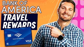 Bank of America Travel Rewards credit card Overview [upl. by Tung209]