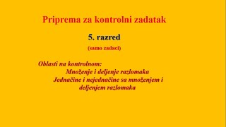 Priprema za kontrolni iz množenja i deljenja razlomaka 5 razred samo zadaci [upl. by Ehttam]