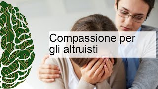 Compassione per gli altruisti [upl. by Eceinal]