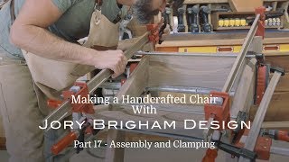 Making a Handcrafted Chair Part 17 – Assembly and Clamping [upl. by Deina]