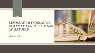 Ang Federalismo kaya ang sagot sa kahirapan sa Pilipinas Part 1 Federalismo debate sirCloydTV [upl. by Liddie]