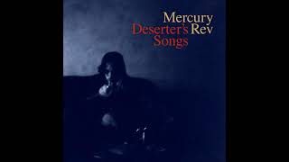 Mercury Rev • quotDelta Sun Bottleneck Stompquot including hidden track [upl. by Angelita]