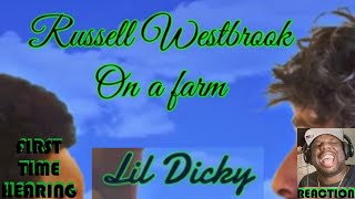 Lil Dicky  Russell Westbrook On a Farm🐷🐷🦃🦃  quotBEST STORY TELLING EVERquot  LILDICKY  FIRST REACTION [upl. by Nnaarat]